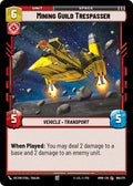 Mining Guild Trespasser [Homeworlds]